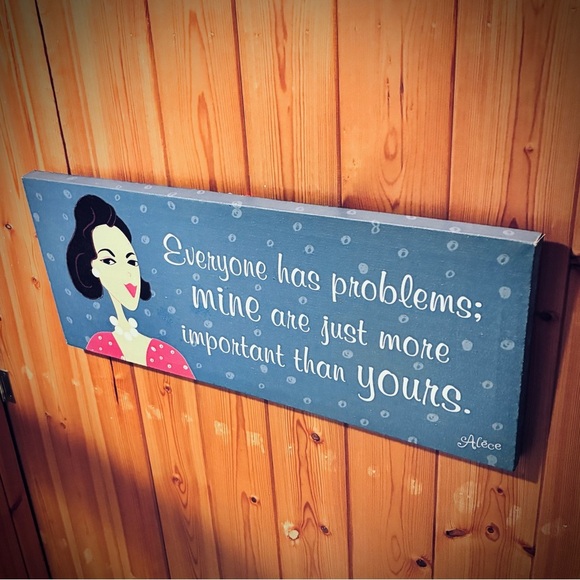 Sassy Vintage Humor Wall Art Plaque “Everyone has problems…” - Picture 1 of 4